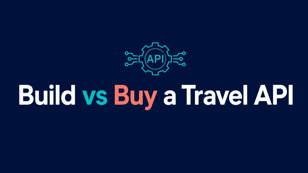 Build vs buy a travel API banner