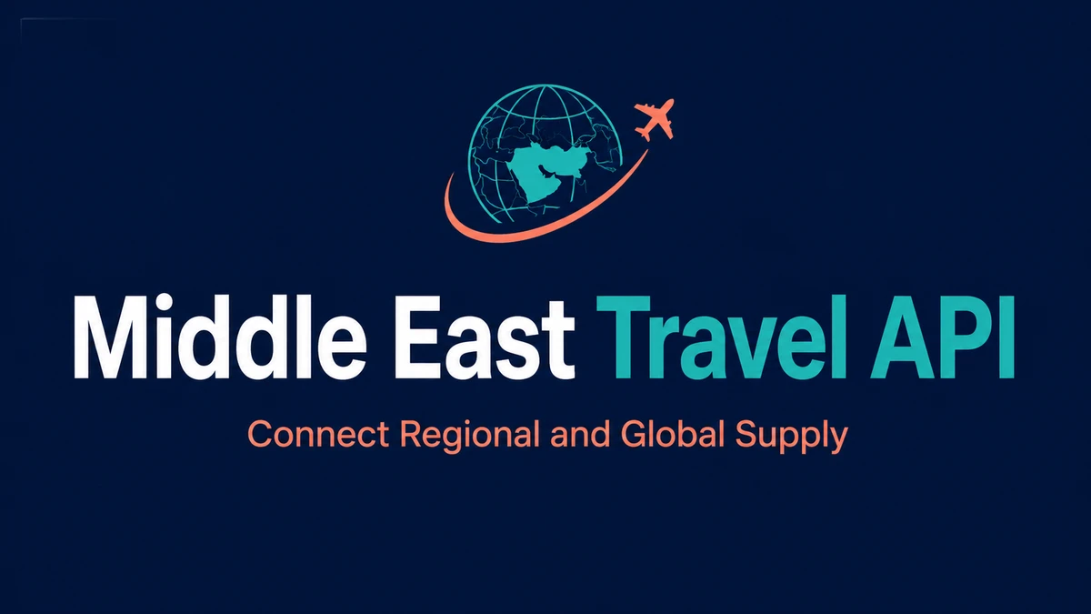 Middle East travel API banner: connect regional and global supply
