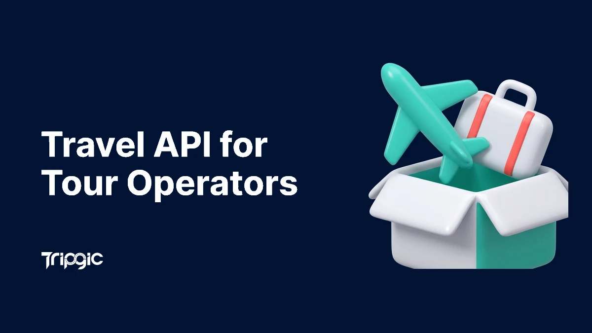 Travel API for tour operators - connect to flights, hotels, transfers, and activities through one integration