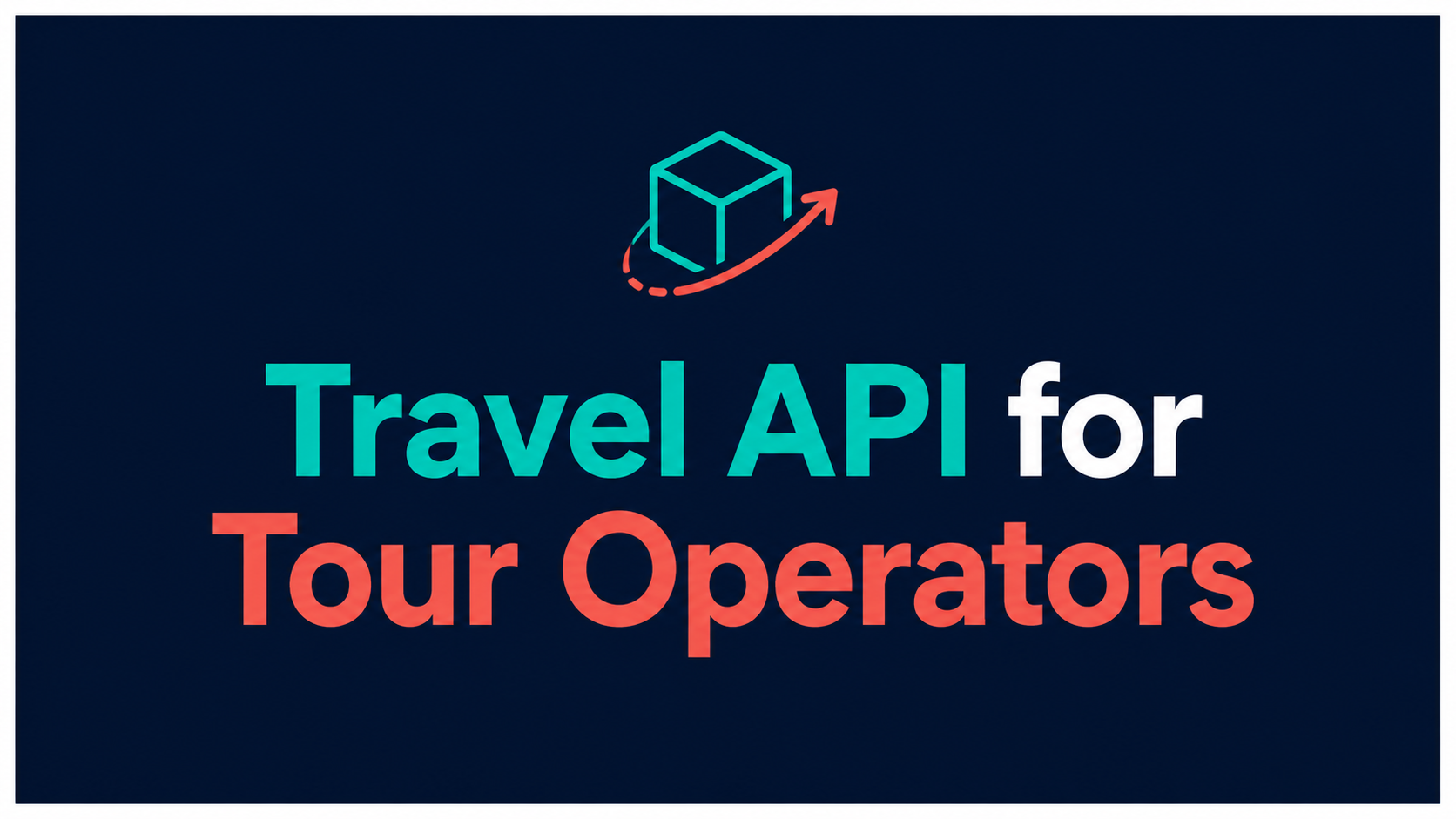 Travel API for tour operators - connect to flights, hotels, transfers, and activities through one integration